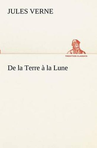 Cover image for De la Terre a la Lune