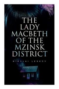 Cover image for The Lady Macbeth of the Mzinsk District