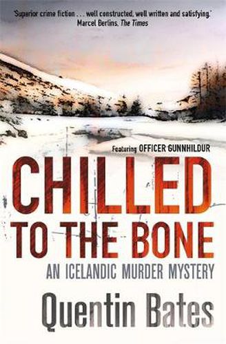 Cover image for Chilled to the Bone: An Icelandic thriller that will grip you until the final page