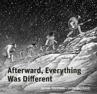 Cover image for Afterward, Everything was Different: A Tale of the Pleistocene