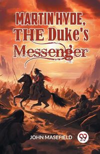 Cover image for Martin Hyde, the Duke's Messenger