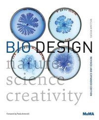 Cover image for Bio Design: Nature + Science + Creativity