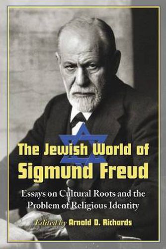 Cover image for The Jewish World of Sigmund Freud