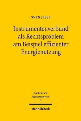 Cover image for Instrumentenverbund als Rechtsproblem am Beispiel effizienter Energienutzung