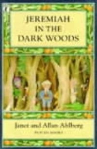 Cover image for Jeremiah in the Dark Woods