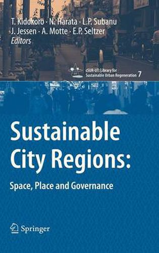 Cover image for Sustainable City Regions:: Space, Place and Governance