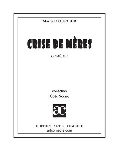 Cover image for Crise de meres