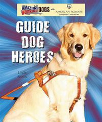 Cover image for Guide Dog Heroes