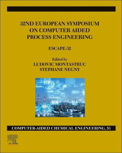 Cover image for 32nd European Symposium on Computer Aided Process Engineering: ESCAPE-32