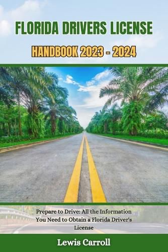 Florida Drivers License Handbook 2023 - 2024