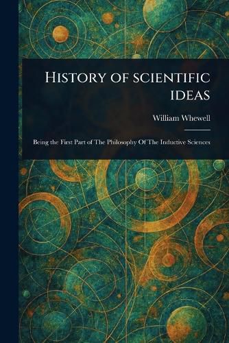 Cover image for History of Scientific Ideas