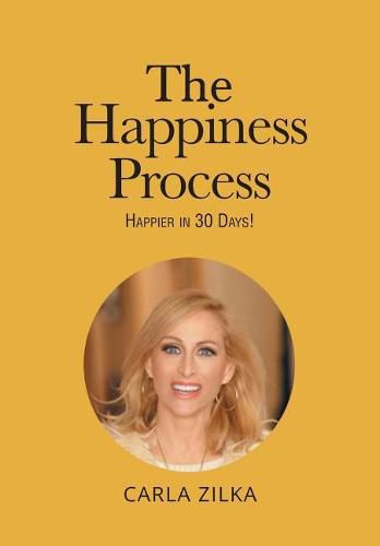 Cover image for The Happiness Process: Become Happier in 30 Days!