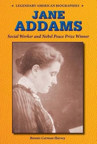 Cover image for Jane Addams: Social Worker and Nobel Peace Prize Winner