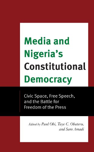 Cover image for Media and Nigeria's Constitutional Democracy