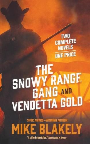 Cover image for The Snowy Range Gang and Vendetta Gold