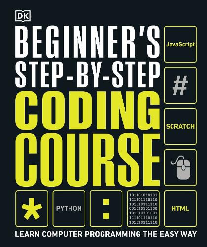 Cover image for Beginner's Step-by-Step Coding Course: Learn Computer Programming the Easy Way