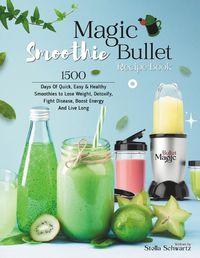 Cover image for Magic Bullet Smoothie Recipe Book