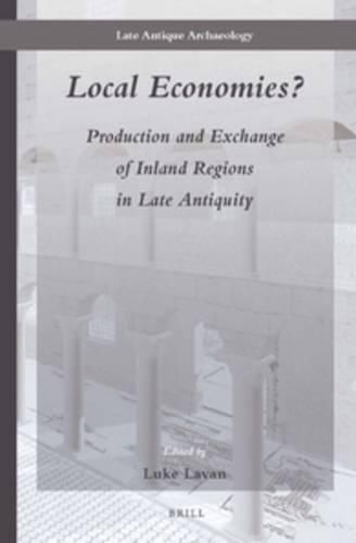 Cover image for Local Economies?: Production and Exchange of Inland Regions in Late Antiquity