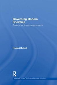 Cover image for Governing Modern Societies: Towards Participatory Governance