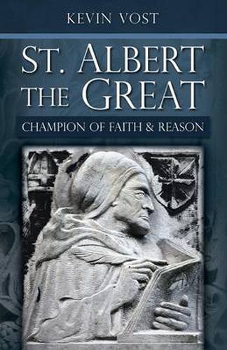 Cover image for St. Albert the Great: Champion of Faith and Reason