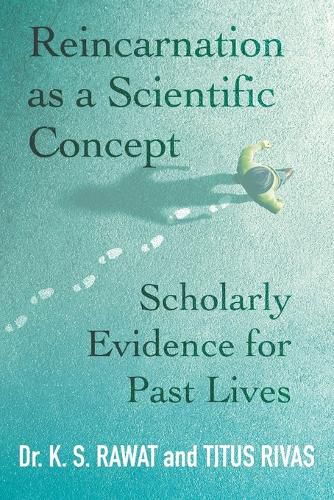 Cover image for Reincarnation as a Scientific Concept: Scholarly Evidence for Past Lives