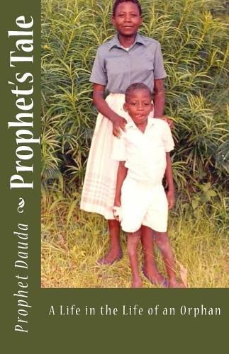 Cover image for Prophet's Tale: A Life in the Life of an Orphan