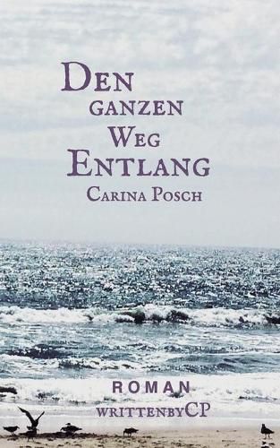 Cover image for Den ganzen Weg entlang