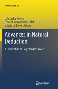 Cover image for Advances in Natural Deduction: A Celebration of Dag Prawitz's Work