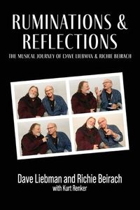 Cover image for Ruminations and Reflections - The Musical Journey of Dave Liebman and Richie Beirach