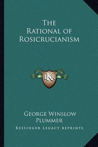 Cover image for The Rational of Rosicrucianism