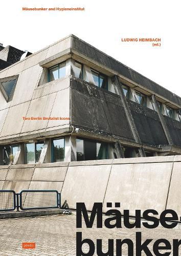 Cover image for Maeusebunker and Hygieneinstitut