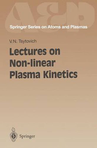 Cover image for Lectures on Non-linear Plasma Kinetics