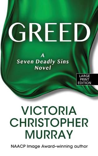 Greed: A Seven Deadly Sins Novel