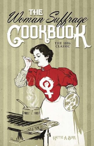 Cover image for Woman Suffrage Cookbook: The 1886 Classic