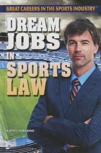 Cover image for Dream Jobs in Sports Law