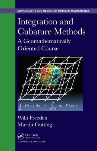 Cover image for Integration and Cubature Methods: A Geomathematically Oriented Course