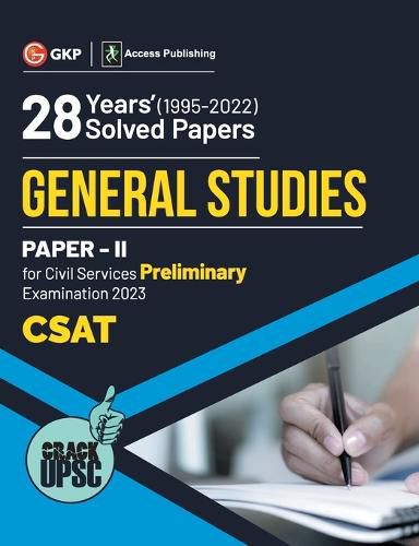 Cover image for UPSC General Studies Paper II CSAT 28 Years Solved Papers 1995-2022