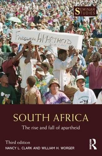 South Africa: The Rise and Fall of Apartheid