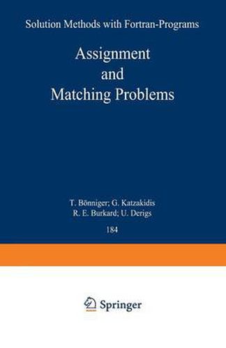 Cover image for Assignment and Matching Problems: Solution Methods with FORTRAN-Programs