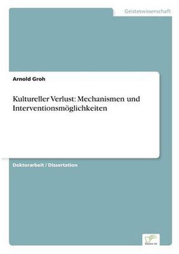 Cover image for Kultureller Verlust: Mechanismen und Interventionsmoeglichkeiten