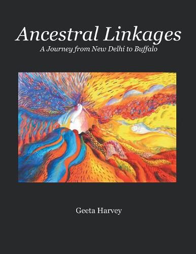 Cover image for Ancestral Linkages: A Journey from New Delhi to Buffalo