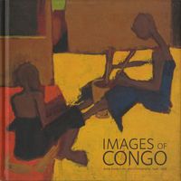 Cover image for Images of Congo: Anne Eisner's Art and Ethnography, 1946-1958
