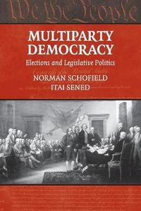 Cover image for Multiparty Democracy: Elections and Legislative Politics