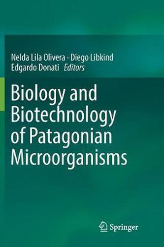 Cover image for Biology and Biotechnology of Patagonian Microorganisms