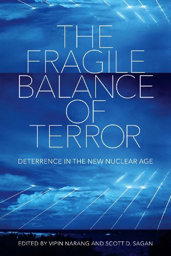 Cover image for The Fragile Balance of Terror: Deterrence in the New Nuclear Age