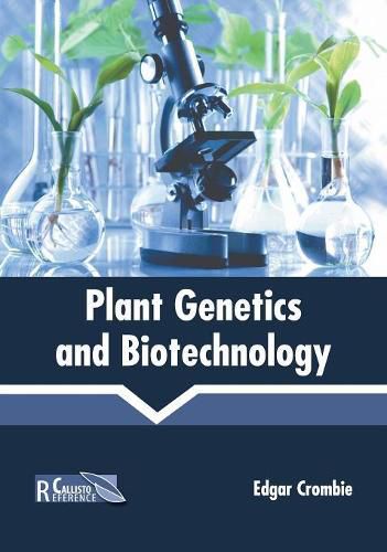 Cover image for Plant Genetics and Biotechnology