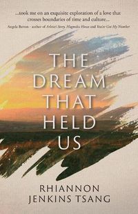 Cover image for The Dream That Held Us