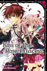 Cover image for Kiss of the Rose Princess, Vol. 1