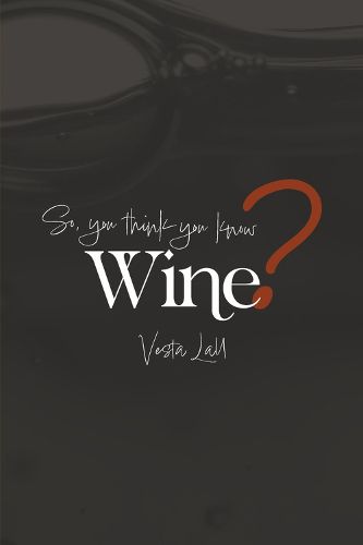 Cover image for So you think you know wine?