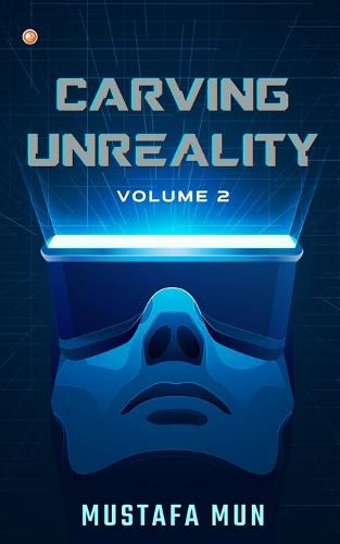 Cover image for Carving Unreality Volume 2